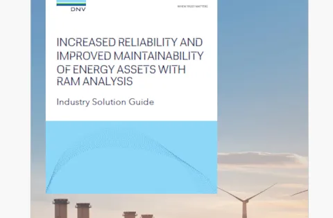 Increased reliability and improved maintainability of energy assets with RAM analysis