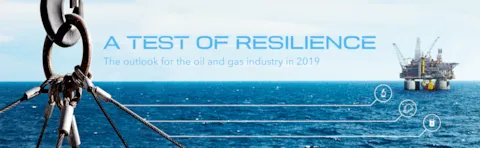 A test of resilience: the outlook for the oil and gas industry in 2019