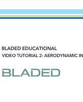 Bladed video tutorial 2