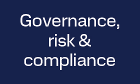 Governance, risk and compliance