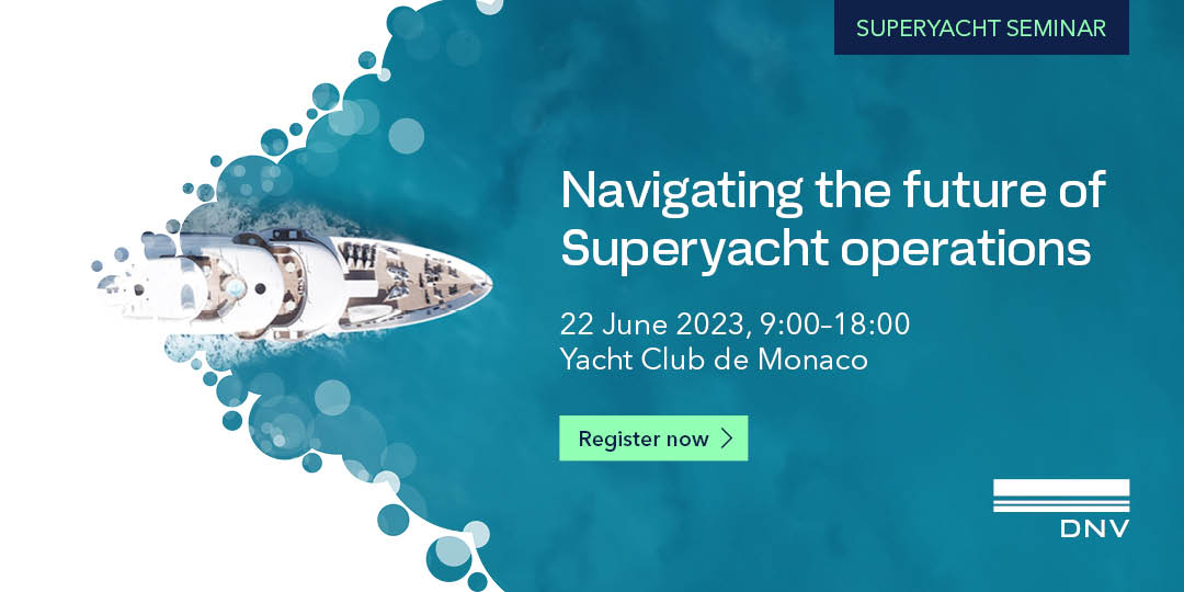 DNV Superyacht Seminar - Navigating the Future of Superyacht_1000x500